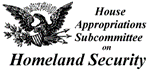House Appropriations Subcommittee on Homeland Security