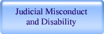 Judicial Misconduct & Disability