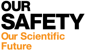 Our Safety - Our Scientific Future image