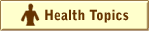 Health Topics