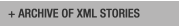 ARCHIVE OF XML STORIES