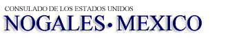 Consulado de los Estados Unidos - Nogales, Mexico