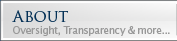 About: Oversight, Transparency & More
