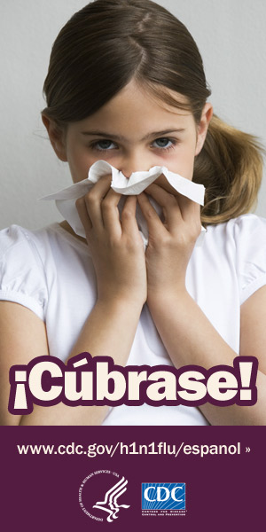 Cúbrase la nariz con un pañuelo desechable cuando estornude. Para obtener más información consulte www.cdc.gov/h1n1flu/espanol/