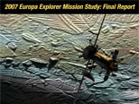 2007 Europa Explorer Mission Study: Final Report