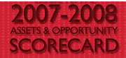 2007 - 2008 Assets & Opportunity Scorecard