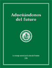 Adue��ndonos del futuro