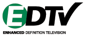 Enhanced Defintion Television