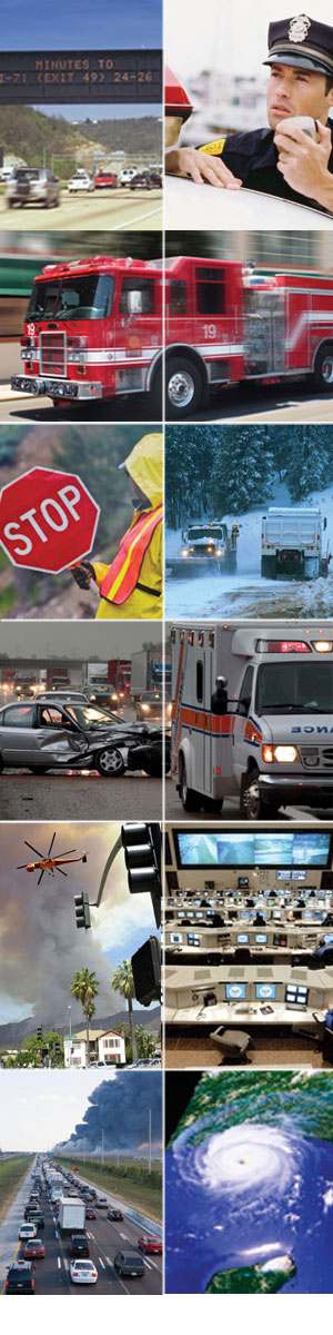 Collage of photographs includes (left to right, top to bottom) dynamic message sign, police officer using car radio, fire truck, crossing guard holding stop sign, and snowplow and truck on winter road, damaged car and an ambulance at scene of accident on highway, helicopter flying in smoke-filled sky above traffic lights, traffic management center, rear view of four lanes of traffic with smoke-filled sky in right background, and satellite image of hurricane.