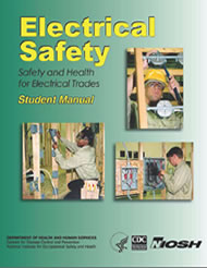 Electrical Safety: Safety and Health for Electrical Trades Student Manual Cover