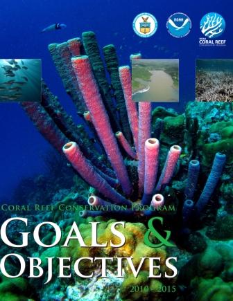An image of the cover of 'Coral Reef Conservation Program Goals & Objectives 2010-2015, a strategic guide for the CRCP's priorities through FY2015.