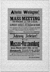 Attention Workingmen! Great Mass Meeting To-night. . . at the Haymarket