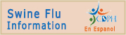 Information from the California Department of Public Health regarding the H1N1 Swine Flu Outbreak.