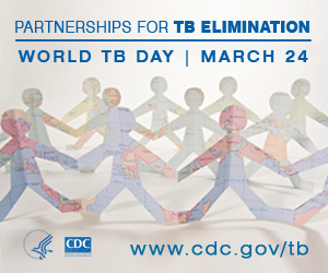 Partnerships for TB Elimination — World TB Day, March 24