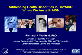 Slide 1: Addressing Health Disparities in HIV/AIDS: Where We are with MSM