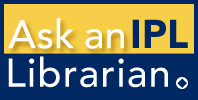 Ask an IPL Librarian
