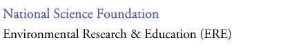 National Science Foundation - Environmental Research & Education (ERE)