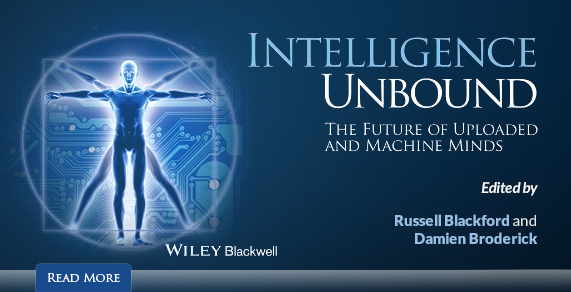 Intelligence Unbound. The Future of Uploaded nad Machine Minds.