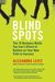 Alexandra Levit: Blind Spots: 10 Business Myths You Can't Afford to Believe on Your New Path to Success