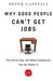 Peter Cappelli: Why Good People Can't Get Jobs: The Skills Gap and What Companies Can Do About It