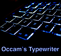 Occam's Typewriter