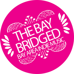 The Bay Bridged - Bay Area Indie Music