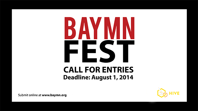 Submit Your Video to BAYMN FEST 2014!