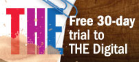 Claim a free 30-day trial to Times Higher Education digital