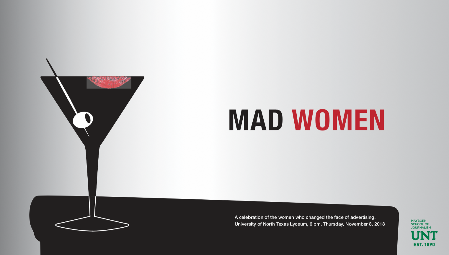 It’s not just Peggy Olsen anymore. Modern Mad Women head to UNT Nov. 8.
