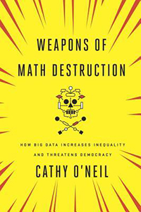 Cover of the book Weapons of Math Destruction by Cathy O'Neill