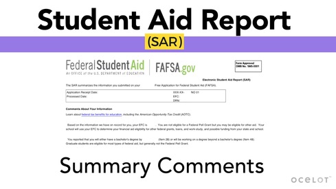 Student Aid Report (SAR) - Summary Comments