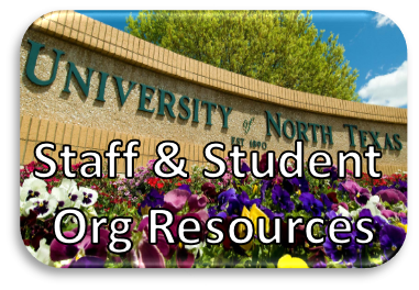 UNT sign with text Staff and Student Org Resources