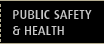 Public Safety & Health