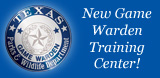 New Game Warden Training Center