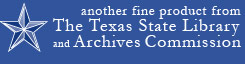 another fine product from the Texas State Library and Archives Commission