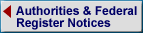 Link to Authorities & Federal Register Notices