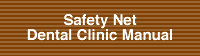 Safety Net Dental Clinic Manual