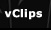 vClips