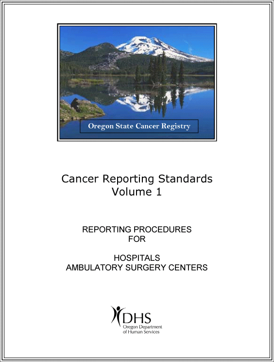 Cancer Reporting Standards, Volume I
