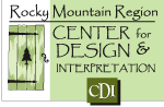 Rocky Mountain Region, Center for Design and Interpretation