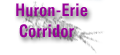 Huron-Erie Corridor