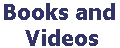 Books and videos