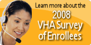 Learn more about the 2008 VHA Survey of Enrolles