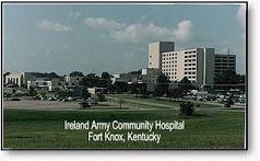 Ireland Community Hospital, Fort Knox, Kentucky