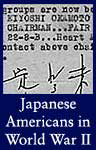 Japanese American Internment During World War II