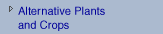 Alternative Crops and Plants