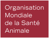 Organisation mondiale de la sante?L animale