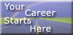 Your Career Starts Here