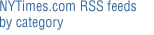 NYTimes.com RSS feeds by category