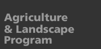 Agriculture & Landscape Program